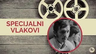 Specijalni vlakovi (Krsto Papić, 1971.) dokumentarni