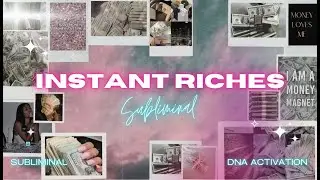 instant riches subliminal -  experience instant wealth | + &ldquo;dream life&rdquo; subliminal repetition