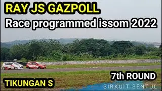 Adu speed di tikungan S - RAY JS GAZPOLL RACE PROGRAMMED ISSOM 2022 - 7th ROUND
