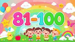 Spell Numbers 81 To 100 🎶 | Fun And Joyful Nursery Rhyme For Kids 