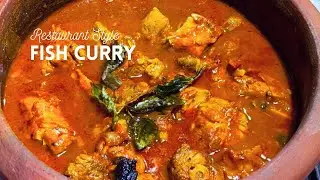 Restaurant Style Fish Curry | Variety Fish Curry Recipe | Kerala Hotel Style Meen Curry