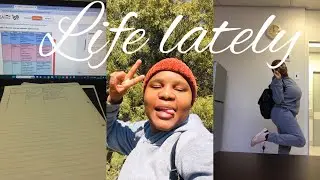 Life lately| Unisa student| failed my assignments 😭Having an absent parent |SOUTH AFRICAN YOUTUBER |
