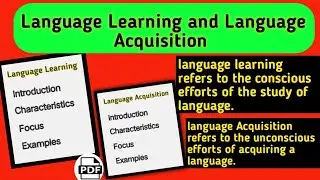 Language learning and language acquisition | introduction, Characteristics, Focus, Examples,Difernce