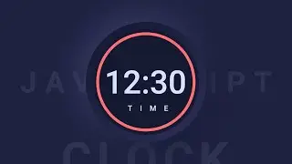 Digital Clock Using JS | Create Digital Clock Using JavaScript | Vanilla JS Clock