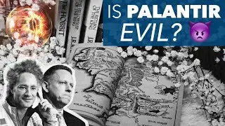 Связи Palantir и &laquo;Властелина колец&raquo;: всё понятно! Обзор названий компаний Тиля | Является ли &laquo;Вла...