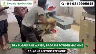 Dry Sugarcane Bagasse Powder Machine | High-Capacity (1-3 tons per hour) Bio-Mass Processing