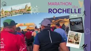 VLOG  Marathon de la Rochelle  2025