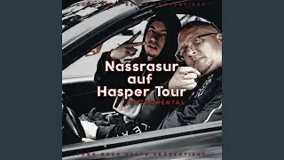 Nassrasur auf Hasper Tour