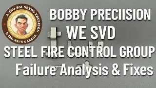 Clutch Precision / Bobby Precision Steel Fire Control Group for WE SVD GBB Troubleshooting鋼製火控故障排除