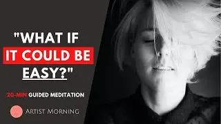 20 Minute MORNING GUIDED MEDITATION for ANXIETY RELIEF