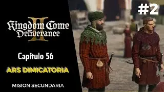 #56 Ars Dimicatoria parte 2 KINGDOM COME DELIVERANCE 2 4K60FPS