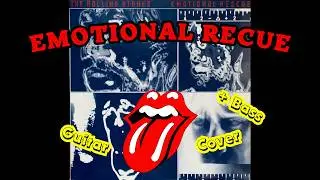 The Rolling Stones - Emotional Rescue (Bass + All Guitar Parts Cover)
