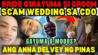 SCAM WEDDING SA CDO | BRIDE GINAYUMA SI GROOM? | ANNA DELVEY NG PINAS [Tagalog Crime Story]