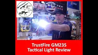 TrustFire GM23S Tactical Light & Green Laser Review