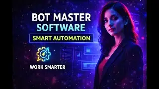 Bot Master Software &ndash; Advanced Automation & Task Management Tool | 2026