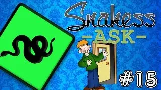 Snakess Ask | #15 | N&aacute;v&scaron;teva