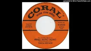 Teresa Brewer 1955 &mdash; (Put Another Nickel In) Music! Music! Music! [Remastered]