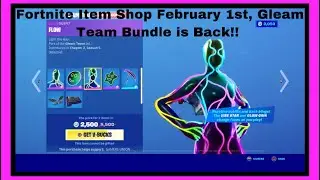 Fortnite Item Shop February 1st, Gleam Team Bundle is Back!!