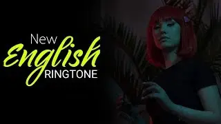 English Ringtone 2020 | crazy ringtone |  | New English Ringtone | Ringtone GAMA