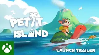 Petit Island - Launch Trailer | Xbox Series X|S