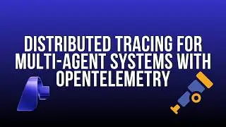 Distributed tracing for multi-agent AI systems with OpenTelemetry
