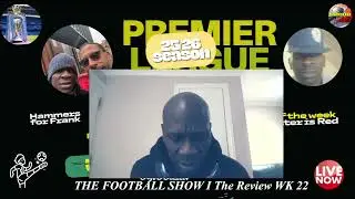 THE FOOTBALL SHOW I Manchester is Red I WEEK 22 REVIEW