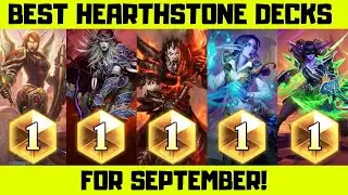 Top 5 Hearthstone Decks For Legend In September