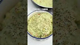 Broccoli Paneer Rice Bowl #healthy #easyrecipe #broccoli #paneer #weightloss #shorts #tasty #food
