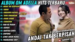 Andai Tak Berpisah - Sabar || Difarina Indra || Dangdut Joss Full Album Terbaru 2025