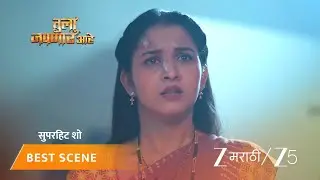 TULA JAPNAR AAHE | EP - 315 | Best Scene 1 | Jan 31 2026 | Zee MARATHI