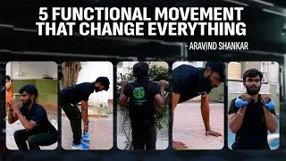Five functional movements. One complete human.