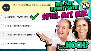 WIE GUT KENNT KATHI SPIEL MIT MIR NOCH?! Testedich Quiz &uuml;ber uns nach 1 Jahr Pause