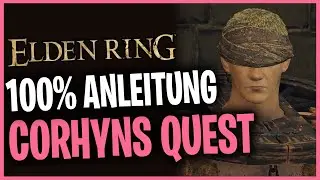 Corhyns & Goldene Maskes Komplette Questline ☆ Alternatives Ende ☆ Ausf&uuml;hrlicher Guide ☆ Elden Ring