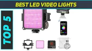 5 Best LED Video Lights  in 2024