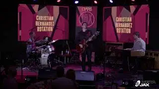 CHRISTIAN HERNANDEZ ROTATION | Live at Campus JAX | A JAXblast Network Production