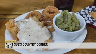 Let's Eat Aunt Sue's Country Corner in Pickens, S.C.