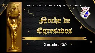 NOCHE DE EGRESADOS