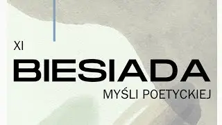 XI BIESIADA MYŚLI POETYCKIEJ