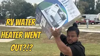 🚐 RV Water Heater Failed &mdash; Huston Upgrades Us to a GEN II Ranein Tankless Water Heater  |S3 E38|