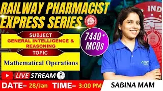 RAILWAY PHARMACIST EXPRESS SERIES 7440+MCQs | CLASS-56 |General Intelligence-Mathematical operations