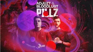 Adjuzt & Bloodlust - PILLZ (Official Video)