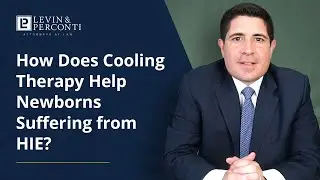 What Is Cooling Therapy and How Does It Help Newborns Suffering from HIE? | Levin & Perconti