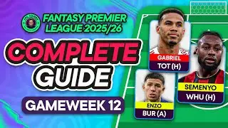 FPL GW12 COMPLETE GUIDE ⁉️Semenyo A Doubt! ⚠️ Gabriel Out ❌ | Fantasy Premier League Tips 2025/26