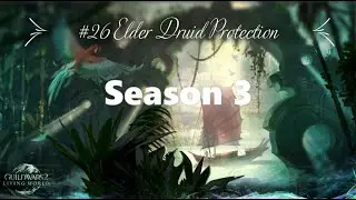 Guild Wars 2 #26 - Elder Druid Protection (Story Living World Season 3)