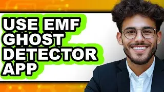 How to Use EMF Ghost Detector App 2025 - Full Guide