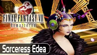 Final Fantasy VIII: Remastered - Sorceress Edea (CD1) Boss Fight | [PC]