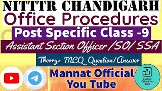 Office Procedures Class for NITTTR ASO,SO,SSA, Post Specific Syllabus Class -9 #nitttr #aso #ssa