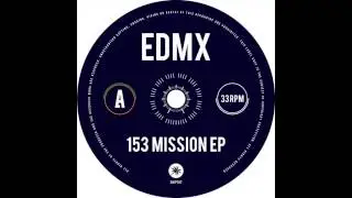 EDMX - 153 Mission [SHIP017]