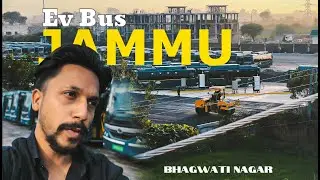 Electric Buses In Jammu Bhagwati Nagar || Tour 😍 Jammu Smart City 🚍