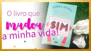 O Ano Em Que Disse Sim | Shonda Rhimes